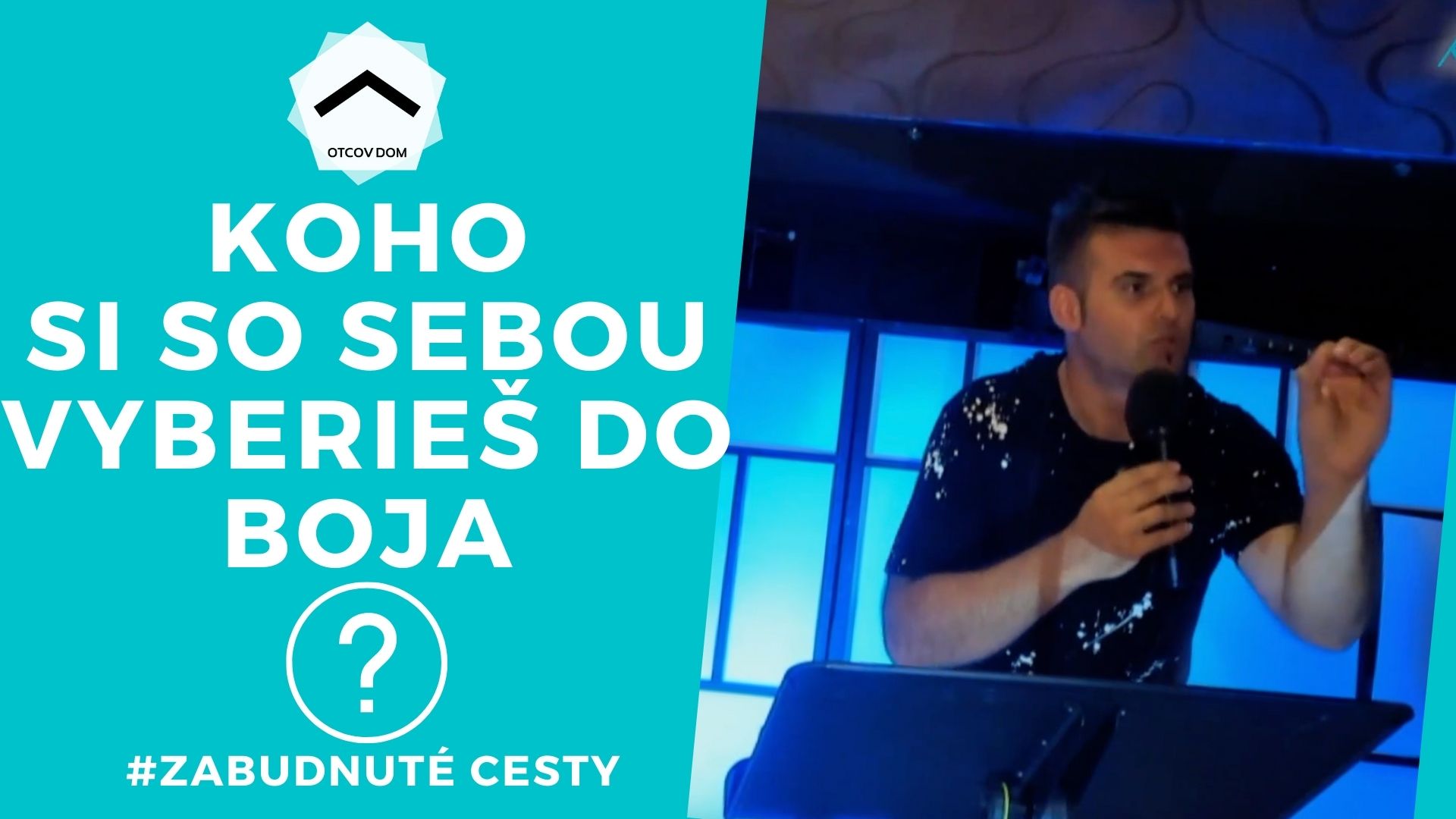 Koho si so sebou vyberieš do boja? Vlado Žák
