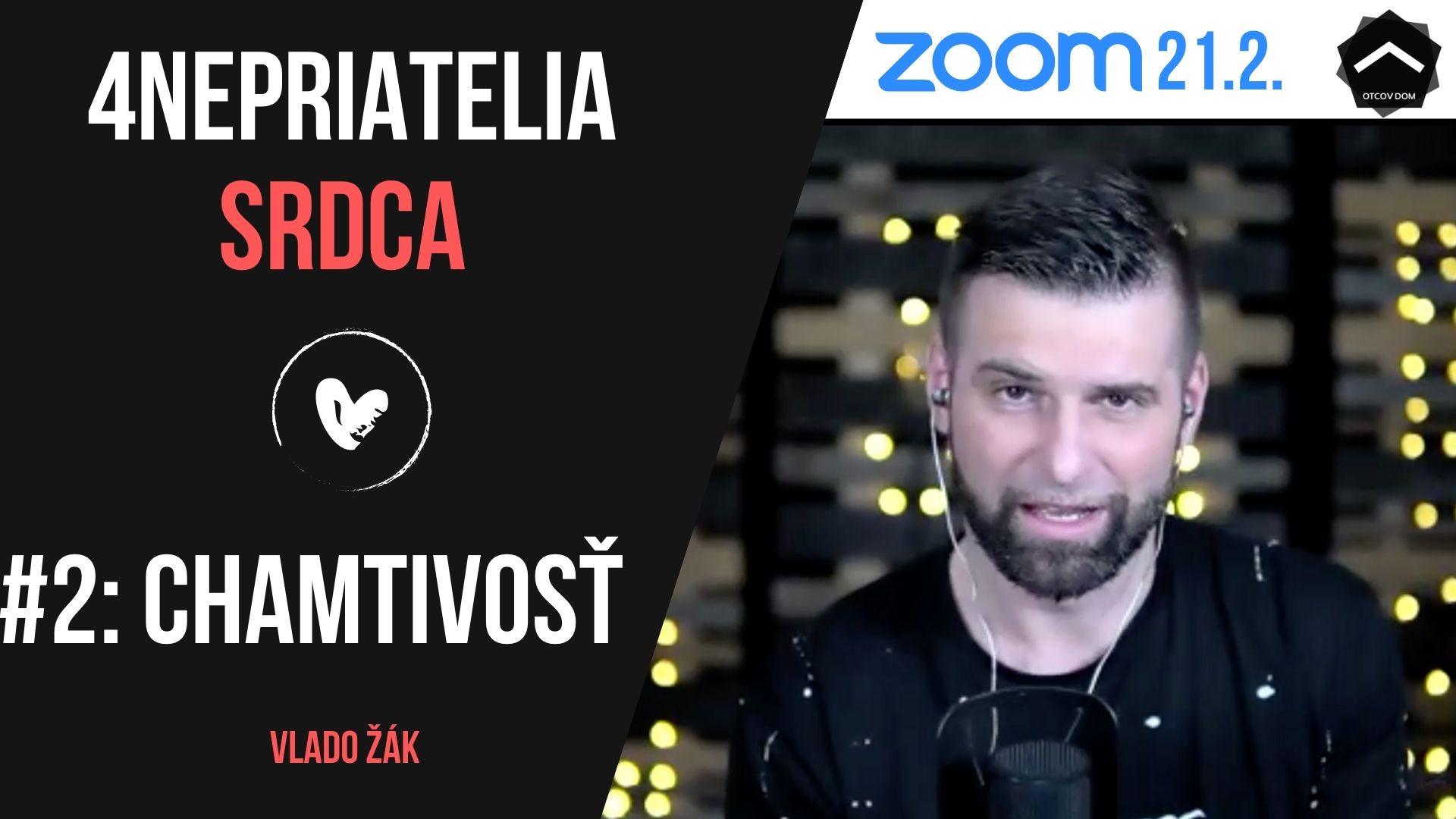 Nepriatelia srdca #3: CHAMTIVOSŤ a ako byť slobodný od vecí, Vlado Žák episode artwork