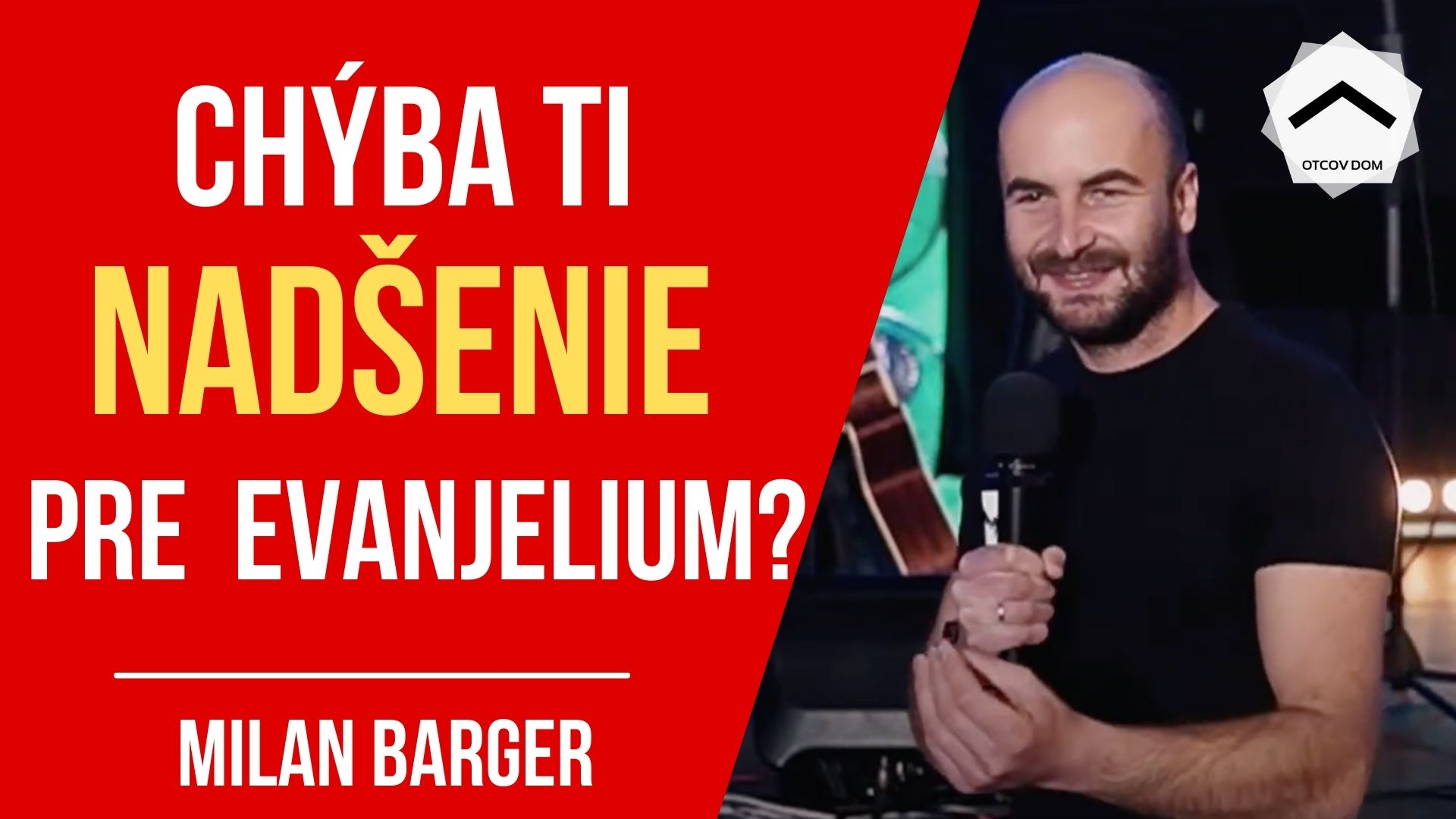Chýba ti nadšenie pre Evanjelium? | Milan Barger | Filipanom #5